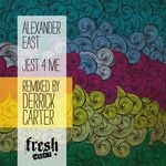 cover: Alexander East - Jest 4 Me