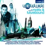 cover: Matrix & Futurebound|Various - Worldwide 001 (mixed by Matrix & Futurebound) (unmixed tracks)