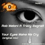 cover: Meloni, Rob|Tracy Bagnall - Your Eyes Make Me Cry