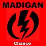 cover: Madigan - Chance