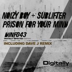 cover: Noizy Boy|Sublifter - Prison For Your Mind