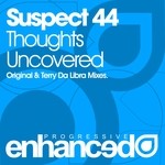 cover: Suspect 44 - Thoughts Uncovered