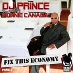 cover: Dj Prince|Ronnie Canada - Fix This Economy