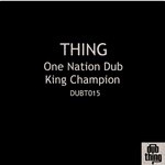 cover: Thing - One Nation Dub