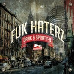 cover: Dank Usa & Sporty O - Fuk Haterz