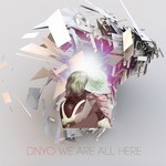 cover: Dnyo - We Are All Here