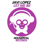 cover: Javi Lopez - Let Me Be