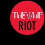 cover: The Whip - Riot