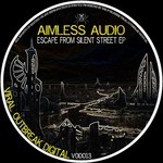 cover: Aimless Audio - Escape From Silent Street EP