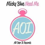 cover: Micky Blue - Need Me