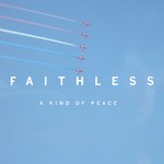 cover: Faithless - A Kind Of Peace