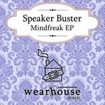 cover: Speaker Buster - Mindfreak EP