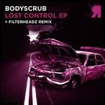 cover: Bodyscrub - Lost Control EP