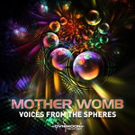 cover: Mother Womb - Voices From The Spheres