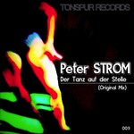 cover: Peter Strom - Der Tanz Auf Der Stelle