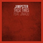 cover: Jimpster - These Times