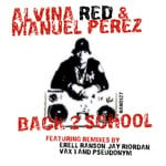 cover: Alvina Red|Manuel Perez - Back 2 School