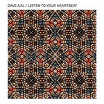 cover: Dave Aju - Listen To Your Heartbeat