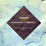 cover: Harakiri - The Boundaries Of Friendship EP