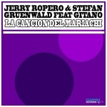 cover: Gitano|Ropero, Jerry|Stefan Gruenwald - La Cancion Del Mariachi