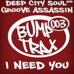 cover: Deep City Soul|Groove Assassin - I Need You