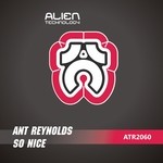 cover: Ant Reynolds - So Nice