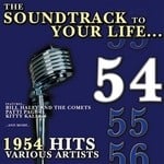 cover: Various - The Soundtrack To Your Life:1954 Hits