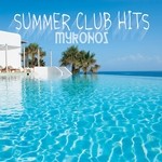 cover: Various - Summer Club Hits Mykonos