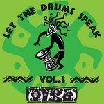 cover: Various - Let The Drums Speak Vol 3