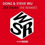 cover: Sionz|Steve Wu - 303 Shake (The remixes)