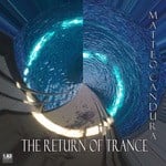 cover: Matteo Candura - The Return Of Trance