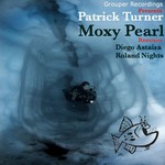 cover: Patrick Turner - Moxy Pearl