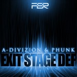 cover: A Divizion|Phunk - Exit Stage Def