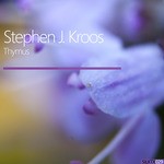 cover: Stephen J Kroos - Thymus