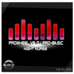 cover: Dj Pro-basic|Prowheel - Night Nurse