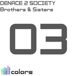 cover: Denace 2 Society - Brothers & Sisters