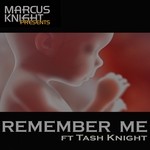 cover: Tash Knight|Knight, Marcus - Remember Me