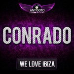 cover: Conrado - We Love Ibiza