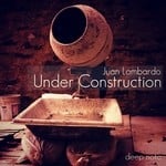 cover: Juan Lombardo - Under Construtcion