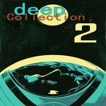 cover: Various - Deep Collection Vol 2