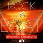 cover: Miq Puentes|Rockford, Chris - Rock The Boat