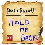 cover: Bertie Bassett - Hold Me Back