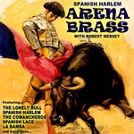 cover: Robert Mersey|Arena Brass - Spanish Harlem