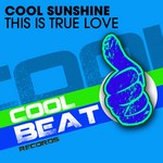 cover: Cool Sunshine - This Is True Love