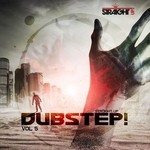 cover: Various - Straight Up Dubstep! Vol 5