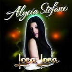 cover: Alycia Stefano - Loca Loca