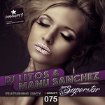 cover: Dj Litos|Lucy|Manu Sanchez Dj - Superstar