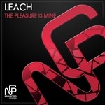 cover: Leach - The Pleasure Is Mine