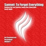 cover: Samvel - To Forget Everything