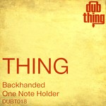 cover: Thing - Backhanded